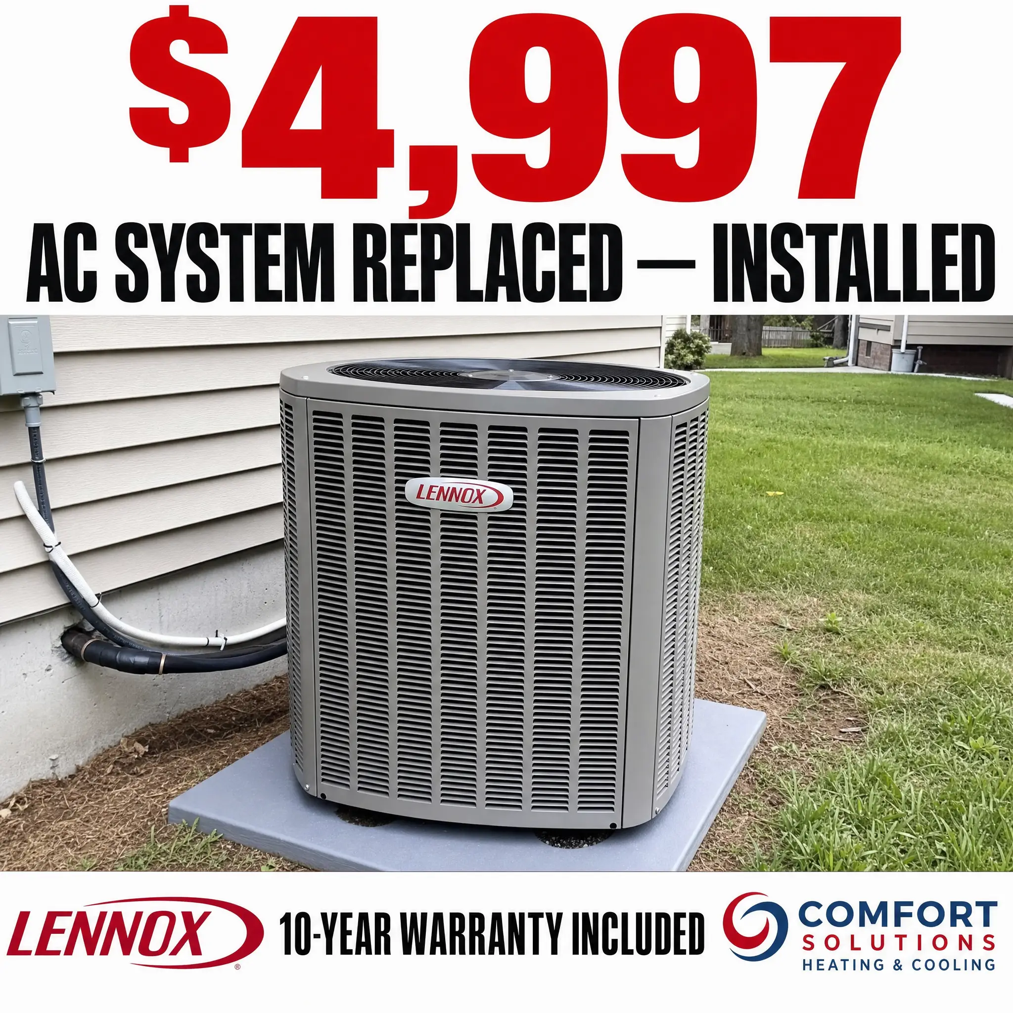 Condenser on the Pad — $4,997 AC system replaced